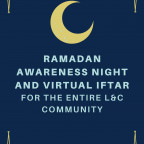 Ramadan Awareness Night and Virtual Iftar for the Entire L&C Community