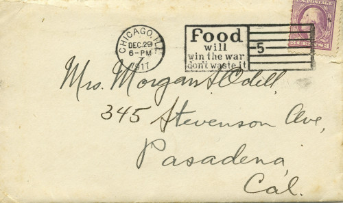 Letter from December 1917 to Ruth Odell from Morgan with the postmark Food will win the war, don't waste it.