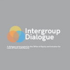 Intergroup dialogue is an eight week series open to all staff and faculty.