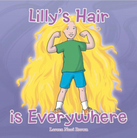 Lilly?s Hair Is Everywhere