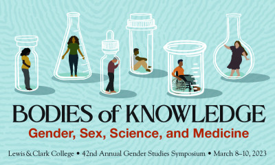 The theme of the 42nd annual Gender Studies Symposium is Bodies of Knowledge: Gender, Sex, Science, and Medicine.