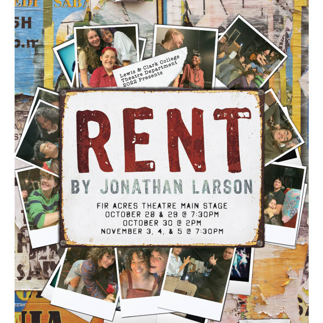 Poster for RENT, presented by L&C music and theatre departments
